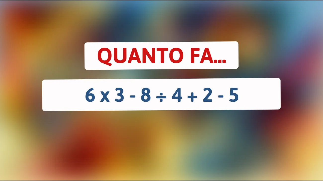 \"Solo I Cervelloni Possono Risolvere Questo Semplice Calcolo: Sei Uno di Loro?\""
